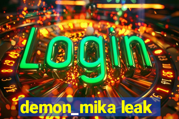 demon_mika leak